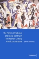 The Poetics of National and Racial Identity in Nineteenth-Century American Literature (Cambridge Studies in American Literature and Culture) артикул 7596d.