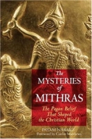 The Mysteries of Mithras: The Pagan Belief That Shaped the Christian World артикул 7660d.